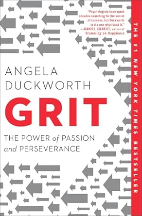 "Grit: The Power of Passion and Perseverance"